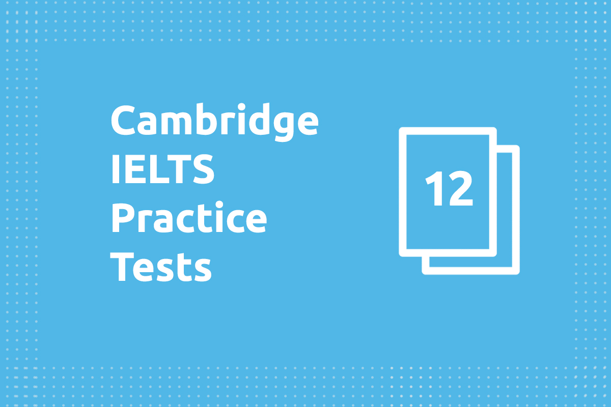 ielts-test-preparation-online-cambridge-ielts-12-tests